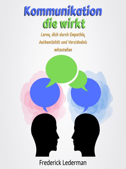 Title details for Kommunikation, die wirkt by Frederick Lederman - Available